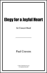 Elegy for a Joyful Heart Concert Band sheet music cover